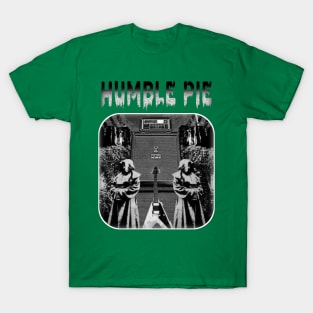 humble pie T-Shirt